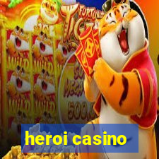 heroi casino